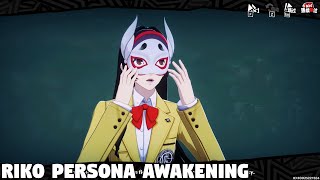 Persona 5 The Phantom X  Riko Persona Awakening [upl. by Macleod854]