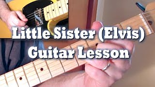 Little Sister Elvis Guitar Lesson by Tom Conlon [upl. by Calvo]