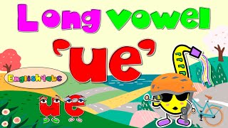 Long Vowel ue  Digraphs  Phonics Mix [upl. by Nahsor]