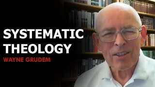 Wayne Grudem explains systematic theology [upl. by Aidekal]