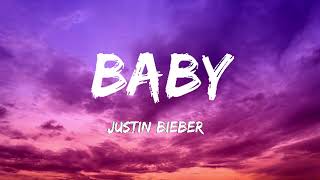 1 Hours Music Justin Bieber  Baby  Lyrics  ft Ludacris [upl. by Jemy905]