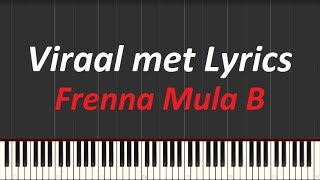 Viraal Frenna met Lyrics Karaoke Piano tutorial Synthesia [upl. by Nelrac]