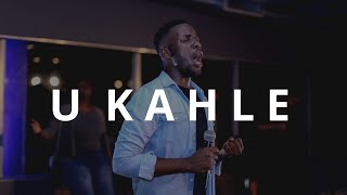 U Kahle  Worship Saints [upl. by Rabkin122]