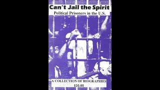 cant jail the spirit political prisoners in the U S [upl. by Aicirtel]