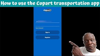 How to setup and use the Copart transportation app [upl. by Osugi]