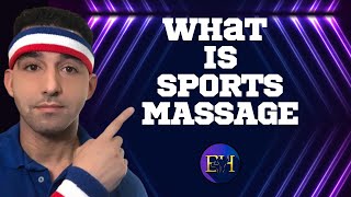 Sports Massage Explained Enhancing Performance amp Speeding Recovery  What is Sports Massage [upl. by Neve]