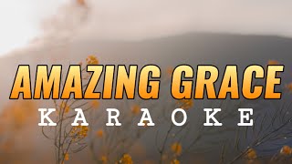 Amazing Grace Karaoke [upl. by Alexandrina158]