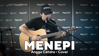 MENEPI  NGATMOMBILUNG  ANGGA CANDRA COVER [upl. by Kiele]