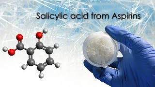 How to make Salicylic Acid from Aspirin 💊⚕️💊 [upl. by Ottilie]