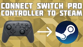 Connect Switch Pro Controller setup on Steam Wired amp Wireless [upl. by Rozanna835]