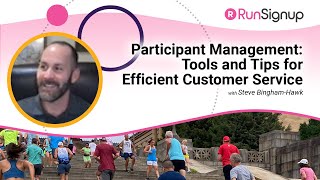 Participant Management Tools and Tips for Efficient Customer Service [upl. by Blynn553]