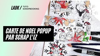 Tuto Scrapbooking  Carte de Noel PopUp par Scrap liz [upl. by Ibok]