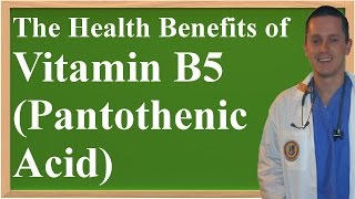 The Health Benefits of Vitamin B5 Pantothenic Acid [upl. by Issor]