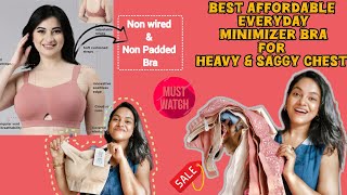 Affordable minimizer amp Everyday Bra for Heavy Bust amp SAGGY CHEST  Non Padded Non Wired Bra  DDcup [upl. by Aisanat340]