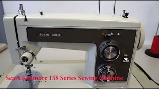 SEARS KENMORE 158 series sewing machine [upl. by Trixie710]