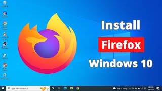 How to Download and Install Firefox in Windows 10 [upl. by Aivizt174]