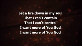 Set A Fire  Jesus Culture w Lyrics [upl. by Ardnat]