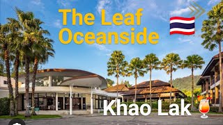 The Leaf Oceanside by Katathani Resort walking tour khao lak Thailand [upl. by Nnaytsirk]