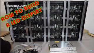 How to build a Modular LED Display P3 in 4 hours on budget for In amp Outdoor use w elektricjunkys [upl. by Warchaw]