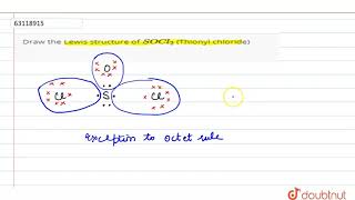 Draw the Lewis structure of SOCl2 Thionyl chloride [upl. by Nnyleimaj]