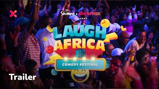 Laugh your lungs out  Laugh Africa Comedy Festival  Coming soon [upl. by Elleyoj]