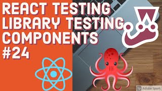 React Testing Library  Testing react component 24 [upl. by Adamsun603]