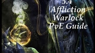 54 Affliction Warlock PvE Guide [upl. by Shelburne]