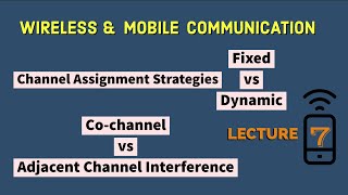 Channel Assignment Strategies  Fixed and Dynamic [upl. by Otecina]