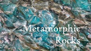 Metamorphic Rocks [upl. by Anelet36]