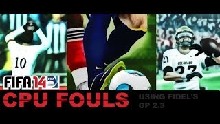 FIFA 14 PC Fidel from SG  Fouls [upl. by Notgnilliw]