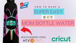 Tips amp Tricks On How To Apply Holographic Vinyl  HTVRONT  DIY MOM Bottle  Cricut  2022 [upl. by Einahpehs945]