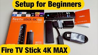 Fire TV Stick 4k MAX How to Setup for Beginners step by step [upl. by Jermyn21]