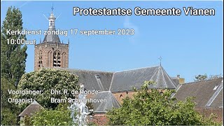 Kerkdienst 17 september 2023 PKN Vianen [upl. by Avad]