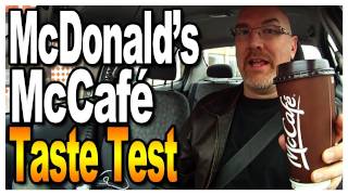 McDonalds McCafé Taste Test [upl. by Apostles]