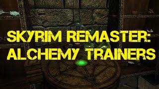 Skyrim Remaster Alchemy Trainers [upl. by Asilet]