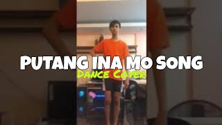 Putang Ina Mo Song Dance Cover [upl. by Joliet]