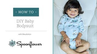 Adorable Baby Bodysuit with Free Pattern  Spoonflower Tutorials [upl. by Esinyt]