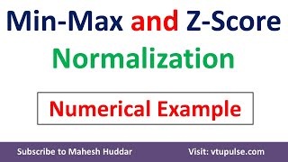 minmax normalization Z Score Normalization Data Mining Machine Learning Dr Mahesh Huddar [upl. by Initsed]