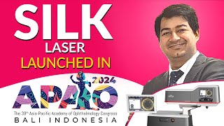 SILK Laser Launched at the APAO Eye Conference  APAO2024 at Bali Indonesia [upl. by Navaj]