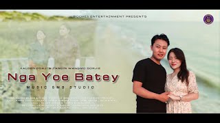 NGA YOE BATEY  kaldendorji  TANDIN W DORJI  OFFICIAL MV  FT KARMA S LEKJOR  5mbstudio [upl. by Lavery53]