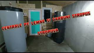 Centrala Lemne si Carbuni Stropus 40 kw Universal  Puffer 500L  Stropuva [upl. by Yelruc]