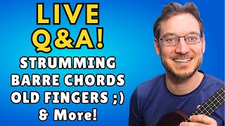 Beginner Ukulele Tips QampA Barre Chords Strumming amp MORE [upl. by Nirol]