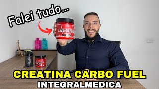 CREATINA CARBO FUEL INTEGRALMEDICA  Review do Nutri [upl. by Pawsner]