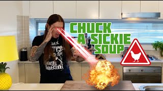 Chuck A Sickie Soup [upl. by Refiffej]