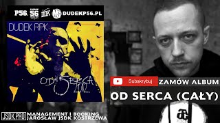 DUDEK RPK  OD SERCA  CAŁY ALBUM OFICJALNY ODSŁUCH [upl. by Akimit]