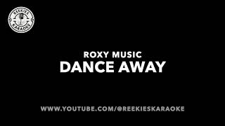 Roxy Music  Dance Away  Karaoke [upl. by Yacov621]