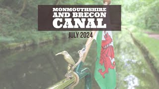 Monmouthshire and Brecon Canal Wales  July 2024 [upl. by Codel773]