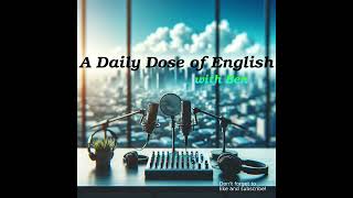 Daily Dose of English 209  Calling Your Parents [upl. by Kirst]