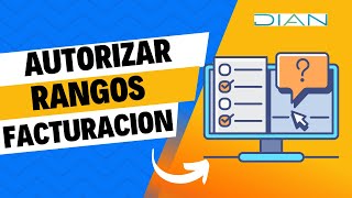 Autorización Numeración Facturación DIAN 📑  Paso a Paso 2024 [upl. by Witha]