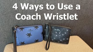 4 Ways to Use a Coach Corner Zip Wristlet [upl. by Parthenia]